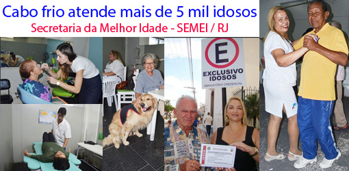 Cabo Frio / RJ um exemplo com os seus idosos!